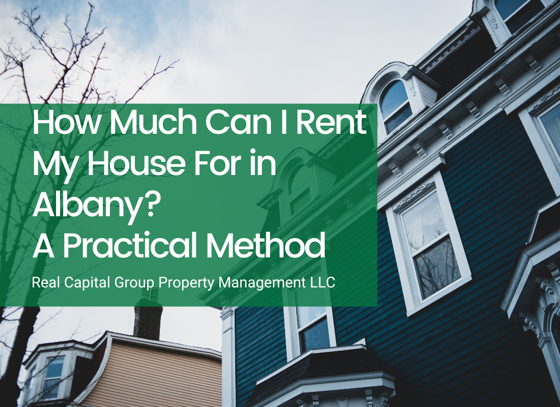 How Much Can I Rent My House For in Albany? A Practical Method